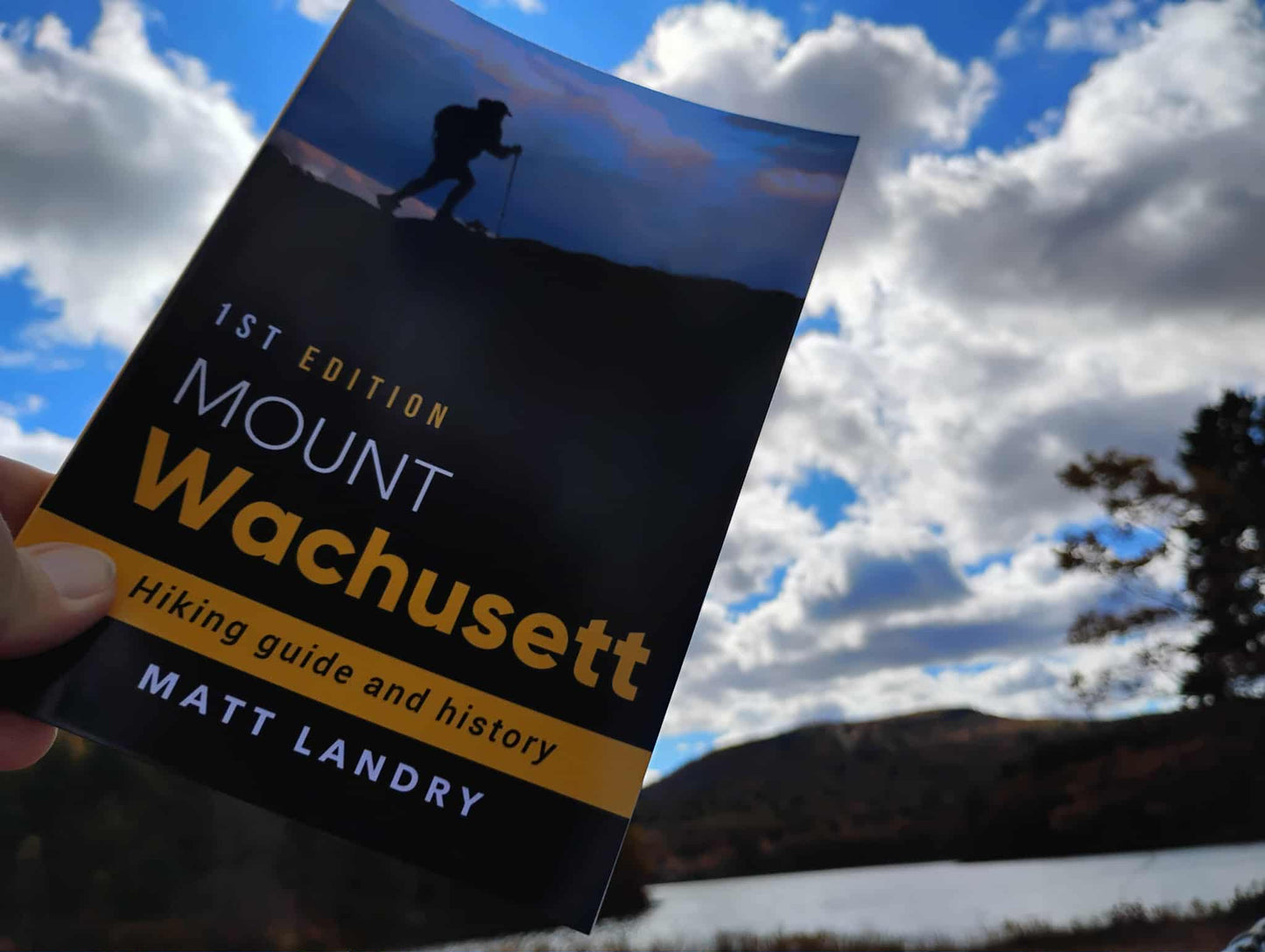 Mount Wachusett - Hiking Guide and History - Paperback book - Signed by the author