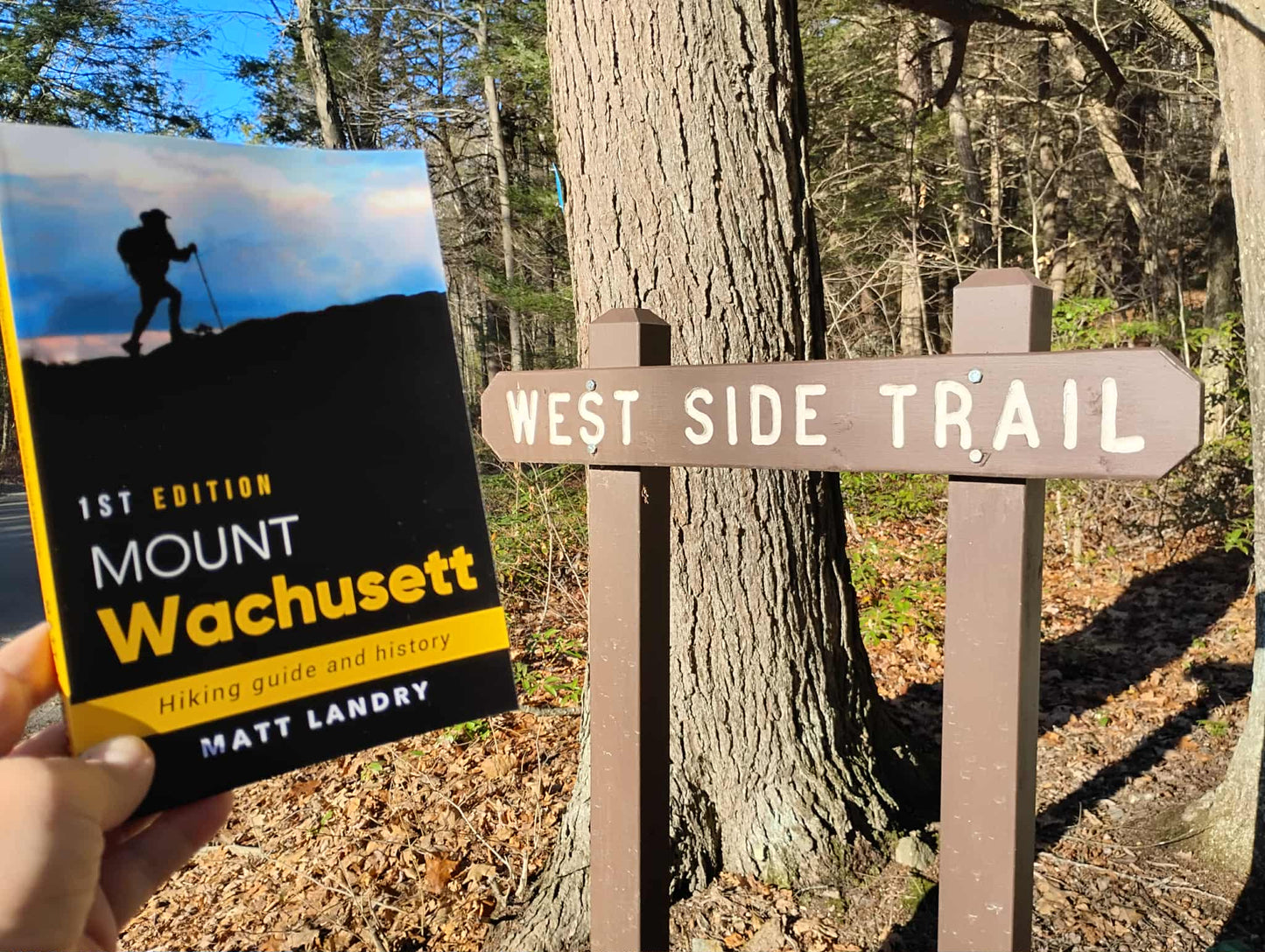Mount Wachusett - Hiking Guide and History - Paperback book - Signed by the author