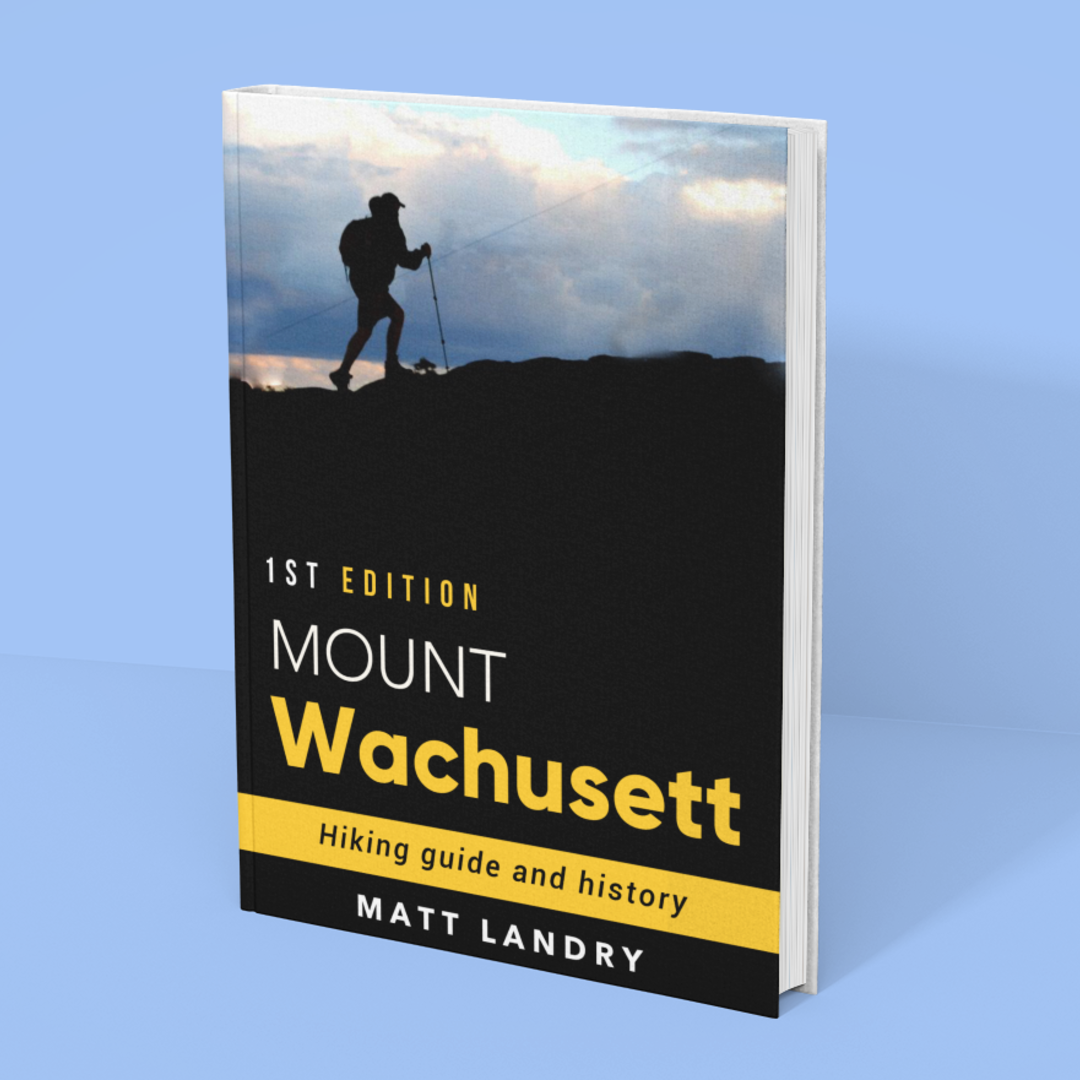Mount Wachusett - History and Hiking Guide - Paperback book